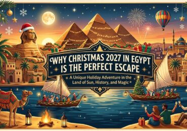 Why Christmas 2027 in Egypt is the Perfect Escape