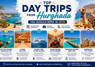 Top Day Trips from Hurghada You Should Book in 2026